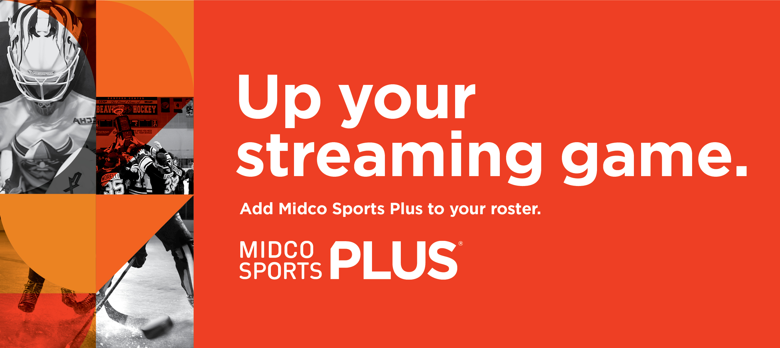 Up your streaming game.